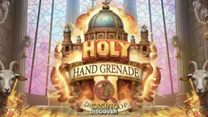 Holy Hand Grenade 2 by Print Studios: Slot Review